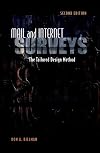 Mail and Internet Surveys: The Tailored Design Method