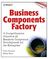 Business Component Factory : A Comprehensive Overview of Component-Based Development for the Enterprise