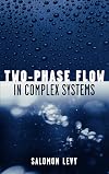 Two-Phase Flow in Complex Systems