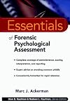 Essentials of Forensic Psychological Assessment