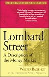 Lombard Street: A Description of the Money Market