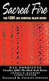 Sacred Fire: The QBR 100 Essential Black Books