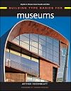 Building Type Basics for Museums