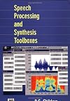 Speech Processing and Synthesis Toolboxes