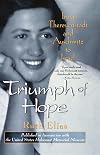 Triumph of Hope : From Theresienstadt and Auschwitz to Israel