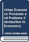 Urban economics: processes and problems