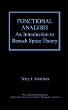 Functional analysis an introduction to Banach space theory