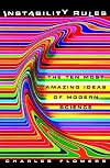 Instability Rules: The Ten Most Amazing Ideas of Modern Science
