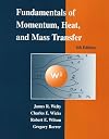 Fundamentals of Momentum, Heat and Mass Transfer