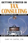 Getting Started in Tax Consulting