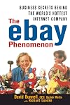 The e-Bay Phenomenon: Business Secrets Behind the World's Hottest Internet Company