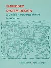 Embedded System Design: A Unified Hardware/Software Introduction