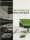 Integrated Buildings: The Systems Basis of Architecture