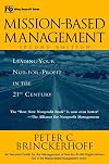 Mission-Based Management: Leading Your Not-For-Profit in the 21st Century