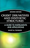Credit Derivatives & Synthetic Structures: A Guide to Instruments and Applications