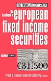 The Handbook of European Fixed Income Securities (Frank J. Fabozzi Series)