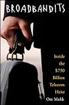 Broadbandits: Inside the $750 Billion Telecom Heist