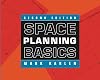 Space Planning Basics