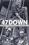 47 Down: The 1922 Argonaut Gold Mine Disaster