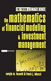 The Mathematics of Financial Modeling and Investment Management