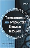 Thermodynamics and Introductory Statistical Mechanics