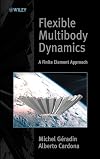 Flexible Multibody Dynamics: A Finite Element Approach
