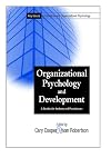Organizational Psychology & Development: Key Topics for Students and Practitioners (Key Issues in Industrial & Organizational Psychology)