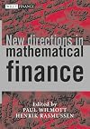 New Directions in Mathematical Finance