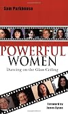 Powerful women : dancing on the glass ceiling