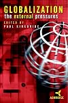 Globalization, The External Pressures