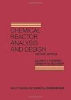 Chemical Reactor Analysis and Design (Wiley Series in Chemical Engineering)