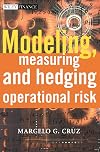 Modeling, Measuring and Hedging Operational Risk