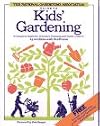 National Gardening Association Guide to Kids' Gardening: A Complete Guide for Teachers, Parents and Youth Leaders (Wiley Science Editions)