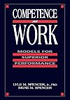 Competence at Work: Models for Superior Performance