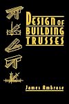 Design of Building Trusses
