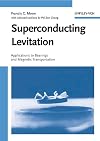 Superconducting Levitation: Applications to Bearing & Magnetic Transportation