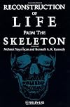 Reconstruction of Life from the Skeleton