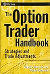 The Option Trader Handbook: Strategies and Trade Adjustments