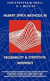 Hilbert space methods in probability and statistical inference