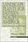 Landscape Plants for Eastern North America: Exclusive of Florida and the Immediate Gulf Coast, 2nd Edition