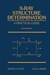 X-Ray Structure Determination: A Practical Guide, 2nd Edition
