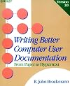 Writing Better Computer User Documentation: From Paper to Hypertext, Version 2.0