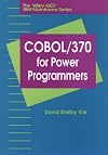 Cobol/370 for Power Programmers (The Wiley-Qed Ibm Mainframe Series)