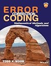 Error Correction Coding: Mathematical Methods and Algorithms