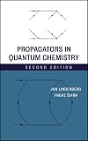 Propagators in Quantum Chemistry