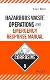 Hazardous Waste Operations and Emergency Response Manual