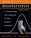 Biostatistics, Student Solutions Manual: A Foundation for Analysis in the Health Sciences (Wiley Series in Probability and Statistics)