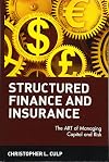 Structured Finance and Insurance: The ART of Managing Capital and Risk (Wiley Finance)