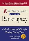 We The People's Guide to Bankruptcy : A Do-It-Yourself Plan for Getting Out of Debt