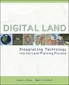Digital Land: Integrating Technology into the Land Planning Process